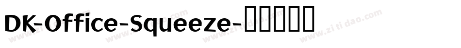 DK-Office-Squeeze字体转换