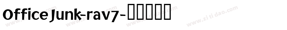 OfficeJunk-rav7字体转换