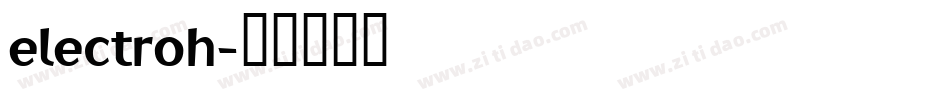electroh字体转换