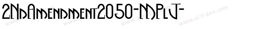 2NdAmendment2050-MPlJ字体转换