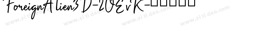 ForeignAlien3D-2OEvK字体转换