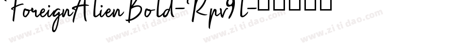 ForeignAlienBold-Rpv9l字体转换