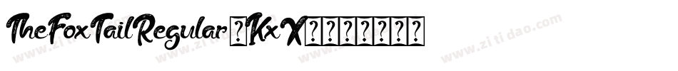 TheFoxTailRegular-KxX7字体转换