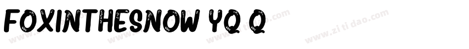 FoxInTheSnow-yq1q字体转换
