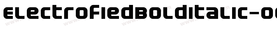 ElectrofiedBolditalic-OGVd字体转换