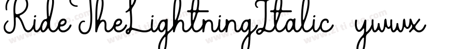 RideTheLightningItalic-ywwx2字体转换
