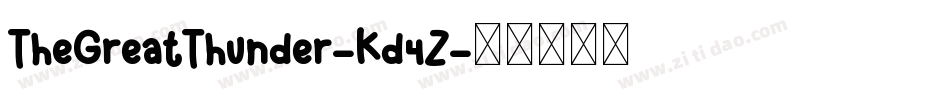 TheGreatThunder-Kd4Z字体转换