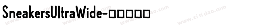 SneakersUltraWide字体转换