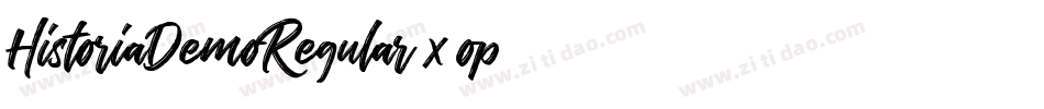 HistoriaDemoRegular-x3op5字体转换 HistoriaDemoRegular-x3op5字体转换