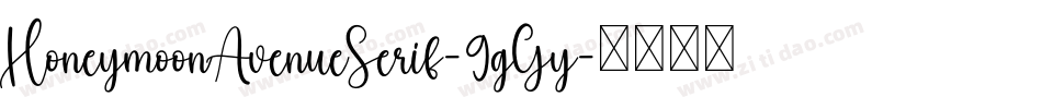 HoneymoonAvenueSerif-9gGy字体转换