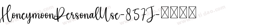 HoneymoonPersonalUse-857J字体转换