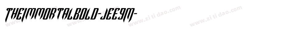 TheImmortalBold-jEE9M字体转换