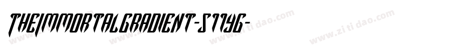 TheImmortalGradient-511yG字体转换 TheImmortalGradient-511yG字体转换