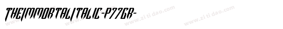 TheImmortalItalic-p77gr字体转换