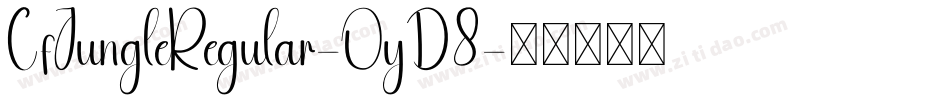 CfJungleRegular-OyD8字体转换