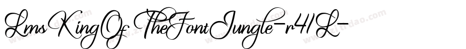 LmsKingOfTheFontJungle-r41L字体转换 LmsKingOfTheFontJungle-r41L字体转换