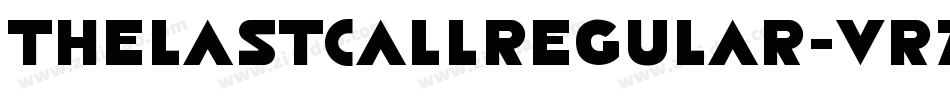 TheLastCallRegular-vr7D字体转换
