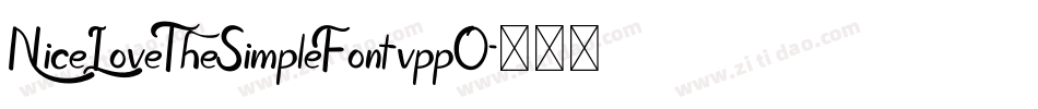 NiceLoveTheSimpleFont-vppO字体转换