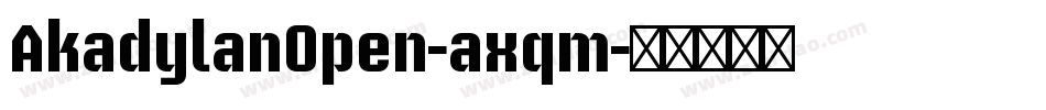 AkadylanOpen-axqm字体转换