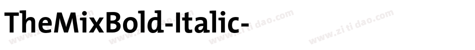 TheMixBold-Italic字体转换