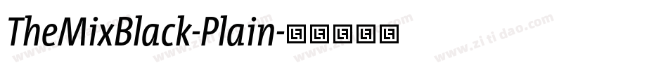 TheMixBlack-Plain字体转换