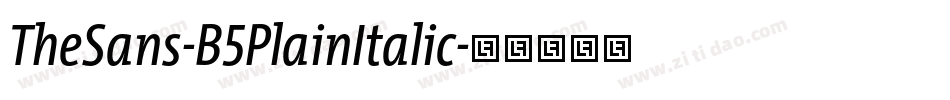 TheSans-B5PlainItalic字体转换