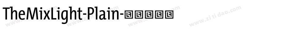 TheMixLight-Plain字体转换