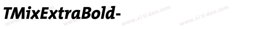 TMixExtraBold字体转换