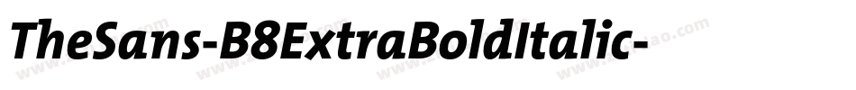 TheSans-B8ExtraBoldItalic字体转换