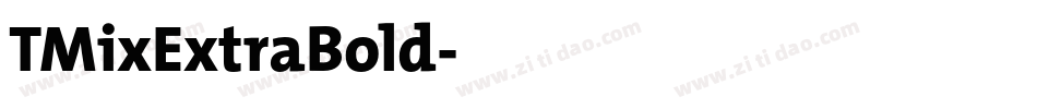 TMixExtraBold字体转换