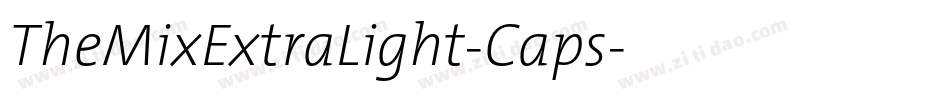 TheMixExtraLight-Caps字体转换