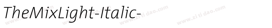TheMixLight-Italic字体转换