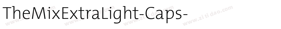 TheMixExtraLight-Caps字体转换