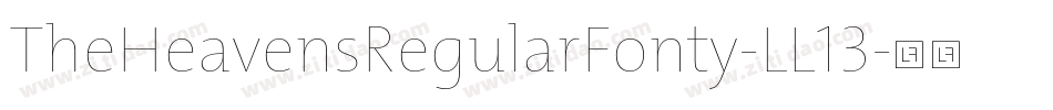 TheHeavensRegularFonty-LL13字体转换