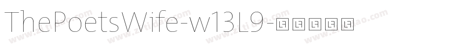 ThePoetsWife-w13L9字体转换