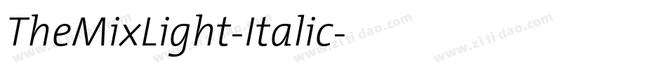 TheMixLight-Italic字体转换