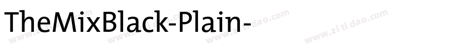 TheMixBlack-Plain字体转换
