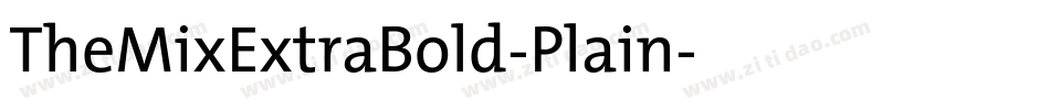 TheMixExtraBold-Plain字体转换