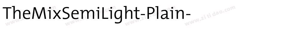 TheMixSemiLight-Plain字体转换