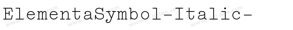 ElementaSymbol-Italic字体转换