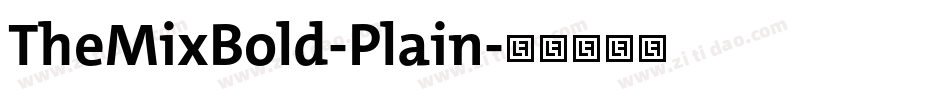 TheMixBold-Plain字体转换