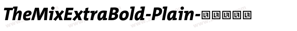 TheMixExtraBold-Plain字体转换