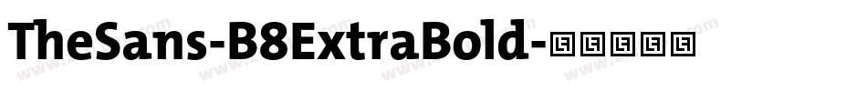 TheSans-B8ExtraBold字体转换