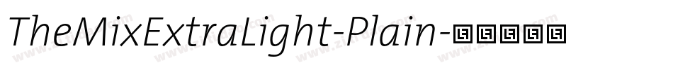 TheMixExtraLight-Plain字体转换