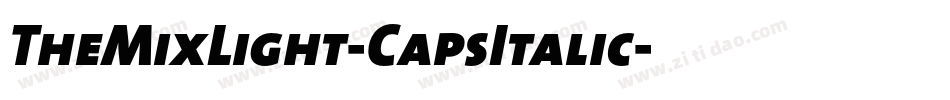 TheMixLight-CapsItalic字体转换