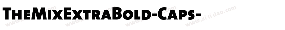 TheMixExtraBold-Caps字体转换