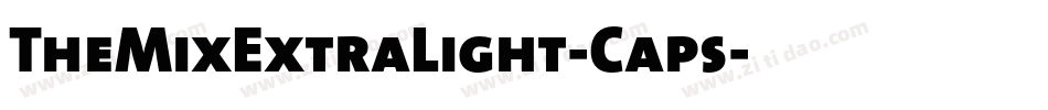 TheMixExtraLight-Caps字体转换