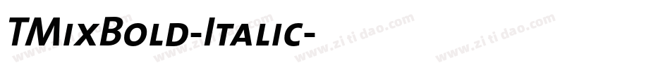 TMixBold-Italic字体转换