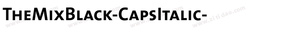 TheMixBlack-CapsItalic字体转换