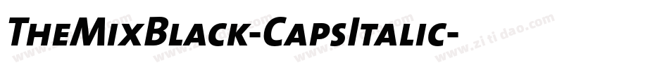 TheMixBlack-CapsItalic字体转换